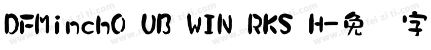 DFMinchO UB WIN RKS H字体转换